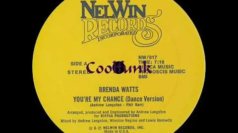 Brenda Watts - You're My Chance (12" Remix 1981)