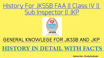History For Jkssb FAA and Class IV || Sub Inspector || Inspector || Assistant Compiler || SSC || JKP