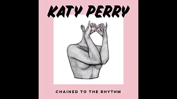 Katy Perry - Chained To The Rhythm (Instrumental) ft. Skip Marley