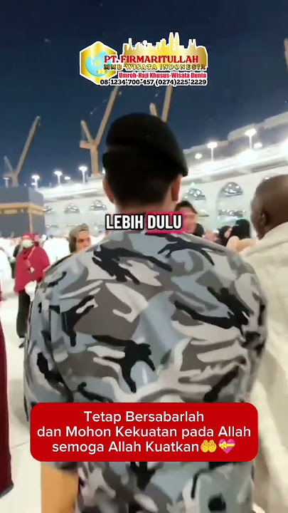 Bersabarlah di Setiap Keadaan🤲🙏 #fypyoutube #firmari #umroh #haji #sorotan #selfreminder