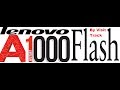 how to flash lenovo a1000
