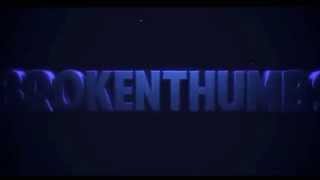 Intro Für Brokenthumbs