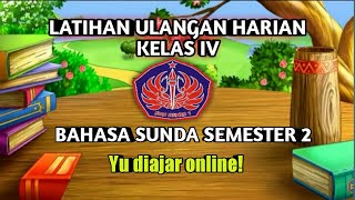 Latihan Ulangan Harian|  Bahasa Sunda kelas 4