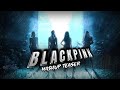 BLACKPINK x KDA - &#39;Pink Venom&#39; - Mashup Teaser (ThaMonkeySquad)