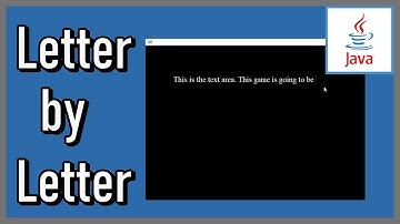 Displaying Text Letter by Letter - Java Extra 21