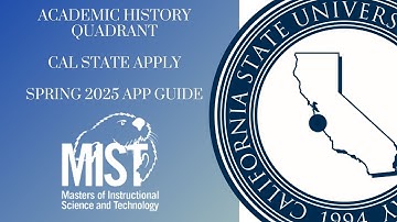 Academic History Quadrant in Cal State Apply | Spring 2025 MIST Application Guide