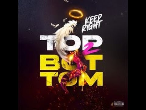 Keep Right   Top 2 Bottom (Lyric Video)