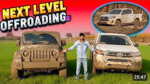 😳आज़ तो Hilux or thar सें next Level offroading कर दी Il System hang