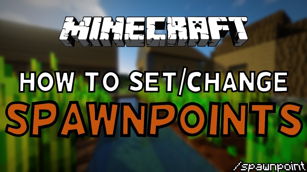 How To Set/Change Your Spawnpoint In Minecraft! 1.12+ (2017) (WORKING