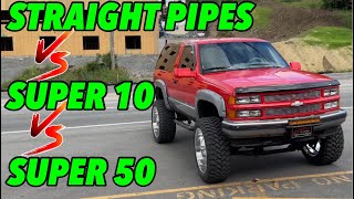 Chevy Tahoe 5.7L V8: Flowmaster Super 10 Vs Straight Pipes Vs Flowmaster Super 50!