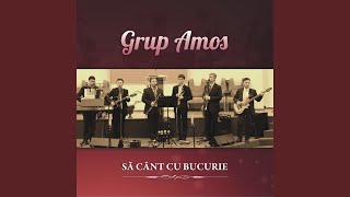 Video thumbnail of "Grup Amos - Zi de zi, clipită de clipită"