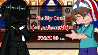 Verity Cast ( Lookout3D) react to Each Other || 2X Speed || Credits in Description 