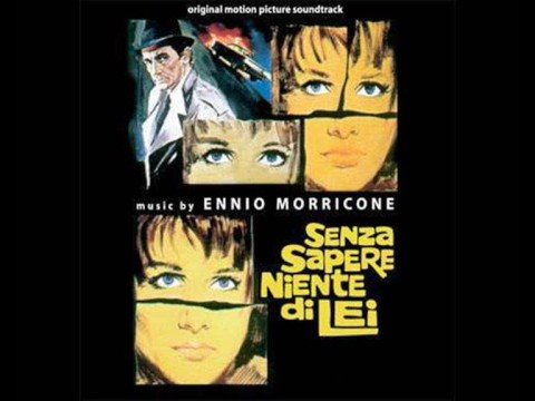 Senza sapere niente di lei - Ennio Morricone