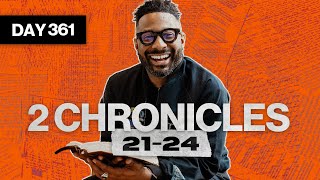 Day 361: 2 Chronicles 21-24 | Read The Bible In A Year | Bible Study Commentary by Dr. Manny Arango