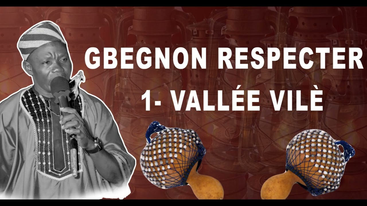 GBEGNON RESPECTER dans ( VALLÉE VILÈ )