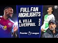 Liverpool crumble aston villa 33 liverpool highlights