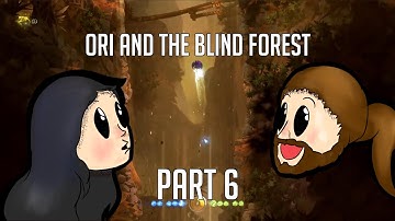 Spiky spikes | ORI AND THE BLIND FOREST PART 6