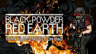 Black Powder Red Earth Turn Based Tactics is now on iPad!