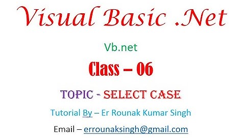 VB.NET 06| Control flow Statement | select case | witch vs select case