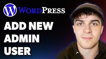 How to Add a New Admin User to Wordpress (Full 2025 Guide)