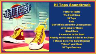 Hi Tops  Soundtrack  (full Album)