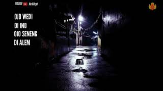 Story keren bahasa jawa ' OJO WEDI'