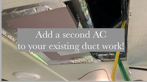 Adding second RV AC to Existing Duct Work