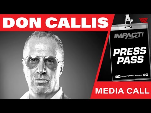 Don Callis - IMPACT Press Pass
