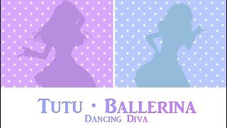 Video thumbnail of "Tutu・Ballerina - Dancing Diva ver. - COLOR-CODED LYRICS"