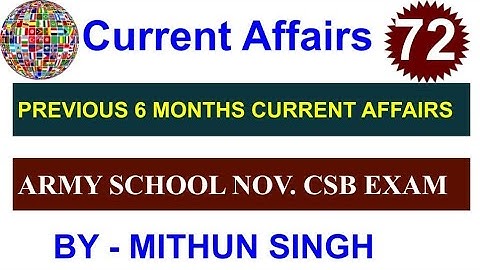 ARMY PUBLIC SCHOOL CURRENT AFFAIRS | CLASS NO - 72 | APS CSB CLASSES | AWES NOV OST CSB EXAM 2022