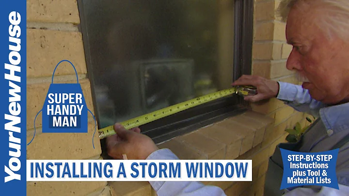 How to Add a Storm Window - The Super Handyman