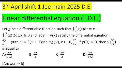 Let g be a differentiable function such that ∫_0^x g(t)dt=x-∫_0^x tg(t)dt,x≥0 and let y=y(x) #pyq
