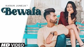 Bewafa (Full Song) Karan Juneja | Arpan Bawa | Bunty Khan | Latest Punjabi Songs 2021