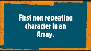 Full Program To Get First Non Repeating Character From String News