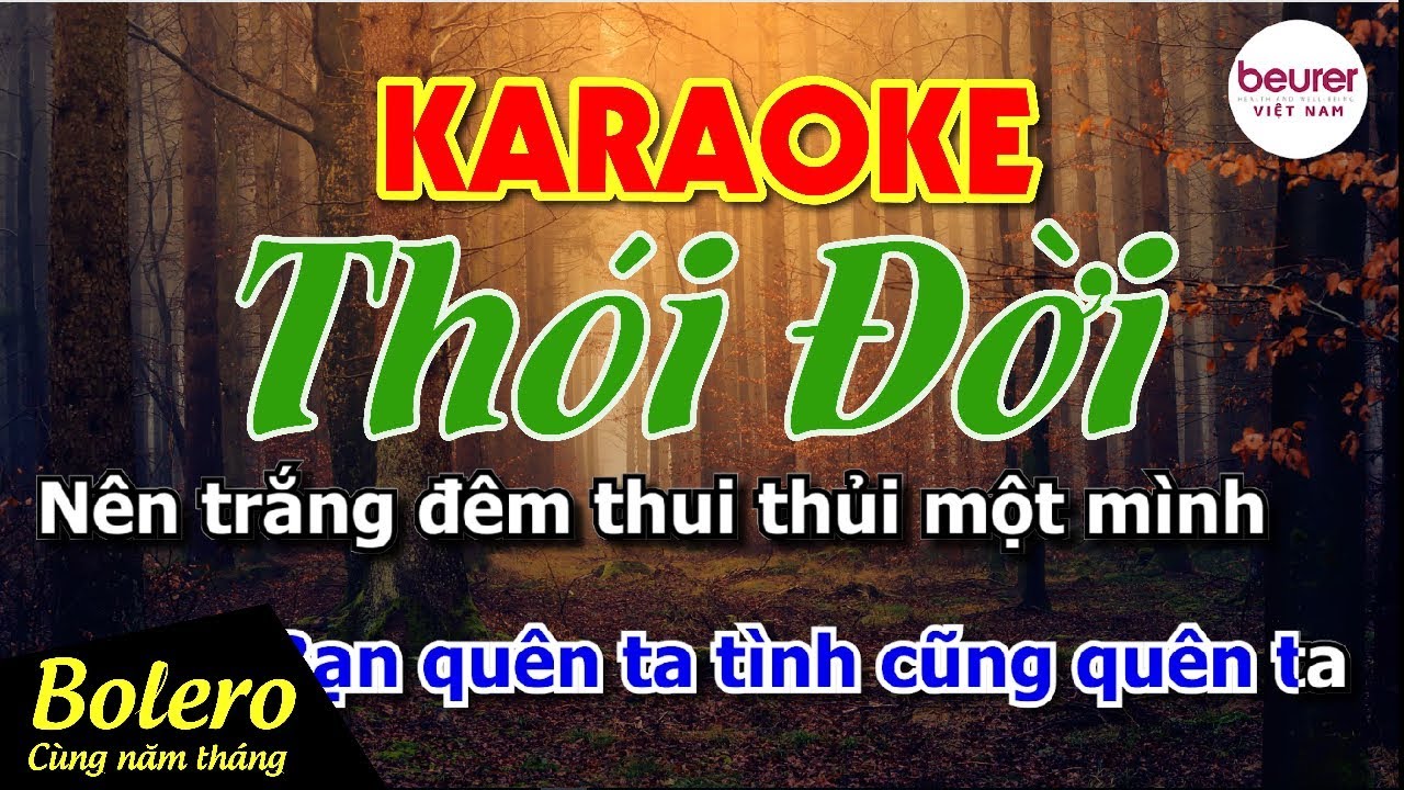 Thói đời Karaoke Beat Chuẩn Tone Nam Bolero Cùng Năm Tháng Youtube