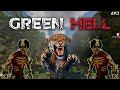 Green hell  learning the ropes ep1