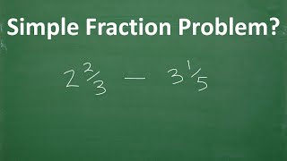 Simple Fraction Problem- Can You Do This Correctly