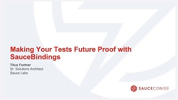 Making Your Tests Future Proof with SauceBindings - Titus Fortner