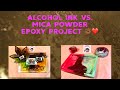 Valentine's Day/Black History Month | Alcohol Ink vs. Mica Powder | Rolling Tray Set Epoxy Tutorial