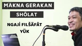 MAKNA GERAKAN DALAM SALAT - NGAJI FILSAFAT FAHRUDDIN FAIZ #NGAJIFILSAFAT