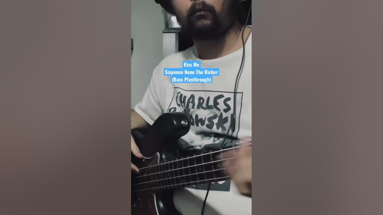 Kiss Me - Sixpence None The Richer (Bass Playthrough)