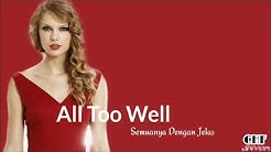 Terjemahan Lirik Lagu All Too Well (Taylor Swift)  - Durasi: 5.30. 
