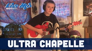 Ultra Chapelle - Wicked Local Wednesday - Live at Home