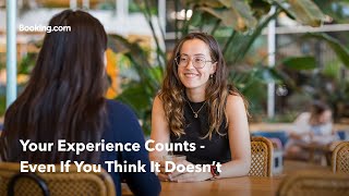 Interview Tips: Your Experience Counts - Even If You Think It Doesn’t