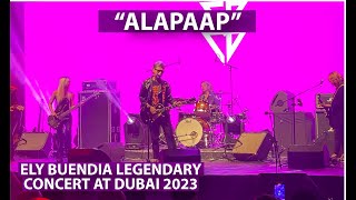 Alapaap - Eraserheads | Ely Buendia legendary concert @ Dubai 2023