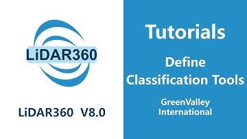 LiDAR360 V8 - Classification | Define Classification Tools LiDAR Software Tutorial