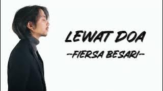 Fiersa Besari - Lewat Doa (Lirik/Lyric Lagu Indonesia)
