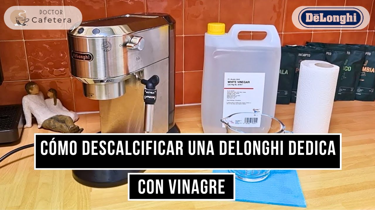 ✓☕Cómo DESCALCIFICAR Cafetera De L'Onghi DEDICA☕✓ 