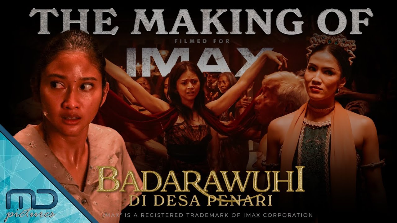 Badarawuhi di Desa Penari - Behind the Scenes (Filmed for IMAX)
