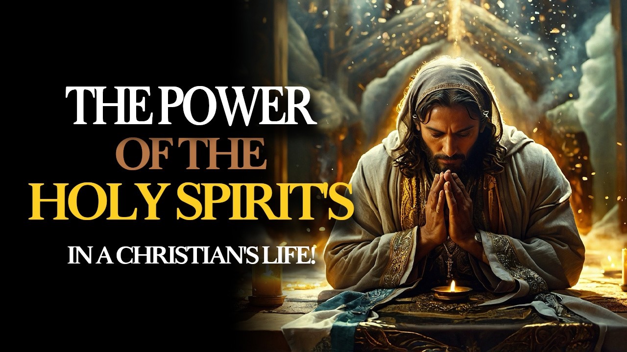 THE POWER OF THE HOLY SPIRIT IN A CHRISTIAN'S LIFE! - YouTube